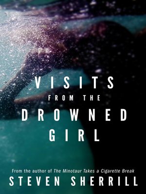 Visits From the Drowned Girl - ebook